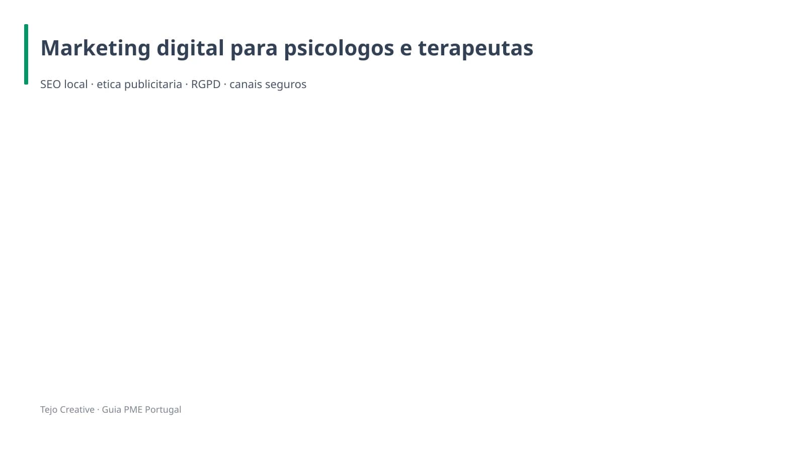 Infografia sobre marketing digital para psicologos e terapeutas em Portugal com SEO local, etica publicitaria, RGPD e canais seguros.