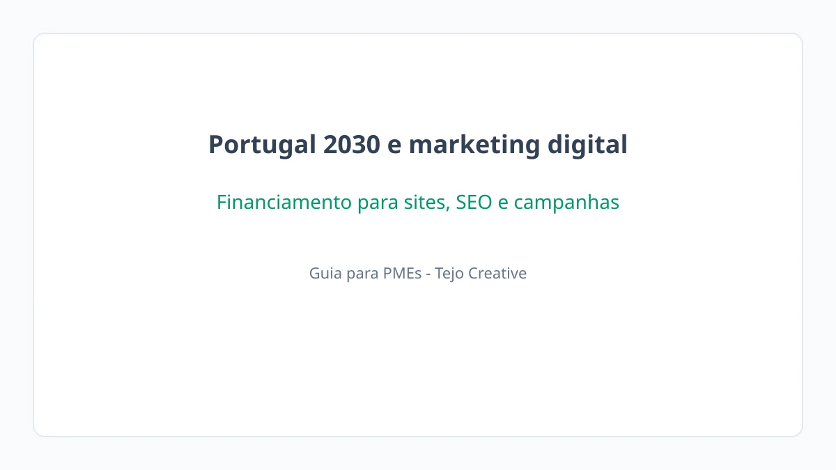 Infografia editorial sobre vales de digitalização 2026 em Portugal para PMEs, com passos de candidatura no IAPMEI, despesas elegíveis em SEO, e-commerce e marketing digital, e alerta para validar o aviso oficial antes de contratar fornecedores.